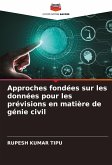 Approches fondées sur les données pour les prévisions en matière de génie civil