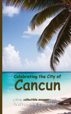 Cover Celebrating the City of Cancun