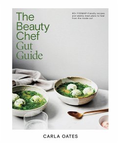 The Beauty Chef Gut Guide - Oates, Carla