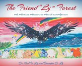 The Friend "Ly" Forest The Friend "Ly" Forest