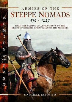 Armies of the Steppe Nomads, 376-1227 - Esposito, Gabriele