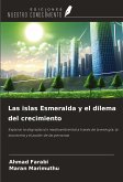 Las islas Esmeralda y el dilema del crecimiento