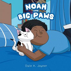 Noah and Big Paws - Dale A. Joyner