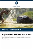 Psychisches Trauma und Kultur