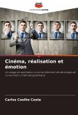 Cinéma, réalisation et émotion