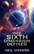 The Sixth Dimension Defined - Bild 1