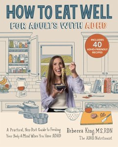 How to Eat Well for Adults with ADHD - King, Rebecca