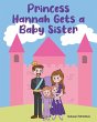 Princess Hannah Gets a Baby Sister - Bild 1