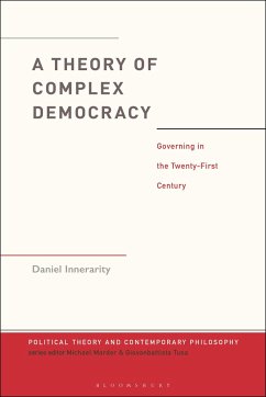 A Theory of Complex Democracy - Innerarity, Daniel