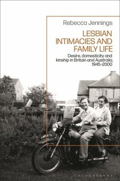 Lesbian Intimacies and Family Life - Jennings, Rebecca