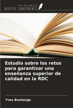 Estudio sobre los retos para garantizar una enseñanza superior de calidad en la RDC - Bashonga, Yves