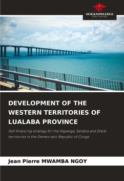 DEVELOPMENT OF THE WESTERN TERRITORIES OF LUALABA PROVINCE - MWAMBA NGOY, Jean Pierre