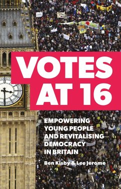 Votes at 16 - Kisby, Dr Ben; Jerome, Professor Lee (Middlesex University, UK)