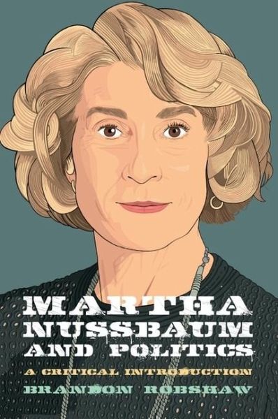 Martha Nussbaum and Politics Martha Nussbaum and Politics