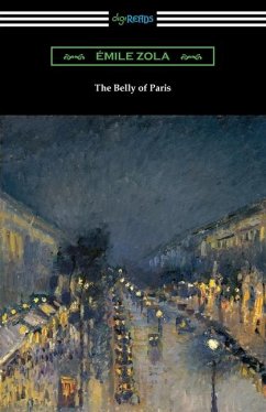 The Belly of Paris - Zola, Emile