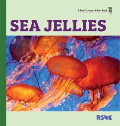 Sea Jellies (hardcover) - Woodbury Ph. D. M. Ed., Rebecca