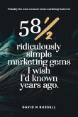 581/2 Ridiculously Simple Marketing Gems I Wish I'd Known Years Ago