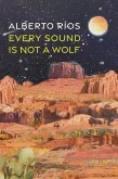 Every Sound Is Not a Wolf