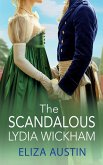 The Scandalous Lydia Wickham The Scandalous Lydia Wickham