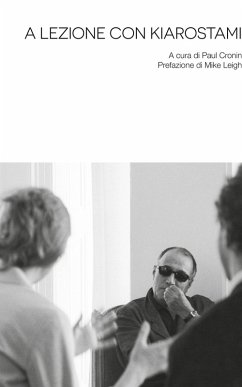 A Lezione con Kiarostami - Kiarostami, Abbas