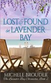 Lost and Found in Lavender Bay (The Lavender Bay Chronicles, Book 2)