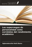 Los superrasgos de personalidad como correlatos del rendimiento académico