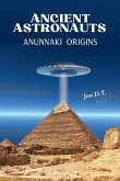 Ancient Astronauts- Anunnaki Origins