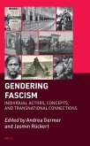 Gendering Fascism