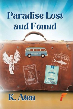 Paradise Lost and Found - Aten, K.