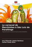 Le carnaval de Marchinhas à São Luiz do Paraitinga