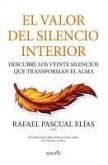 Valor del Silencio Interior, El
