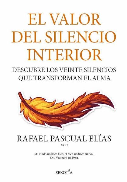 Valor del Silencio Interior, El Valor del Silencio Interior, El