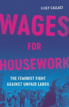 Wages for Housework - Callaci, Emily