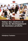 Valeur des relations et succès du développement de nouveaux produits