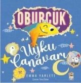 Oburcuk - Uyku Canavari