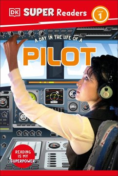 DK Super Readers Level 1 a Day in the Life of a Pilot - Dk
