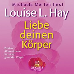 Liebe deinen Körper (MP3-Download) - Hay, Louise