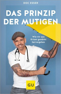 Das Prinzip der Mutigen (Mängelexemplar) - Esser, Heinz-Wilhelm