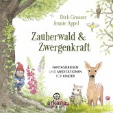 Zauberwald & Zwergenkraft (MP3-Download)