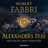Alexanders Erbe: Die Macht dem Stärksten (ungekürzt) (MP3-Download)