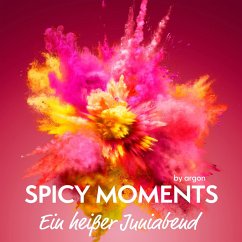 Ein heißer Juniabend (MP3-Download) - argon, spicy moments by
