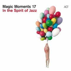 Magic Moments 17-In The Spirit Of Jazz(180g Black - Diverse