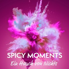 Ein Hauch von Nichts (MP3-Download) - argon, spicy moments by