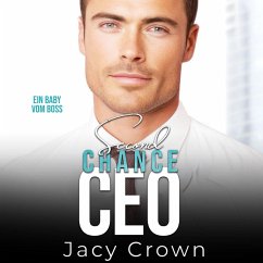 Second Chance CEO: Ein Baby vom Boss (Unexpected Love Stories) (MP3-Download) - Crown, Jacy