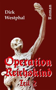 Operation Reichskind 2
