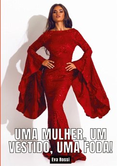 Cover Uma mulher, um vestido, uma foda!