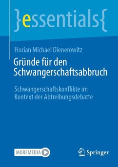 Gründe für den Schwangerschaftsabbruch - Dienerowitz, Florian Michael