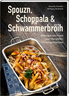 Spouzn, Schoppala & Schwammerbröih - Scheidler, Roswitha