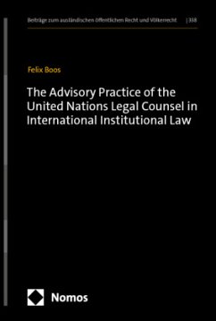 Cover The Advisory Practice of the United Nations Legal Counsel in International Institutional Law