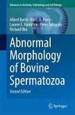 Abnormal Morphology of Bovine Spermatozoa Abnormal Morphology of Bovine Spermatozoa
